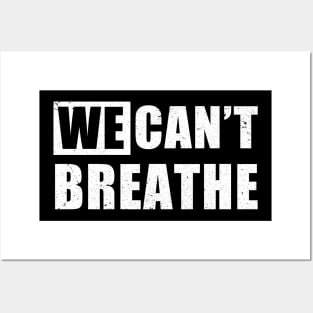 We Can't Breathe Black Lives Matter Posters and Art